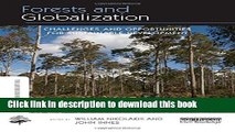 Read Forests and Globalization: Challenges and Opportunities for Sustainable Development (The