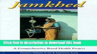 Read Jamkhed: A Comprehensive Rural Health Project  Ebook Free