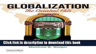Read Globalization: The Greatest Hits, A Global Studies Reader  Ebook Free