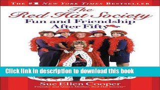 Download The Red Hat Society?: Fun and Friendship After Fifty PDF Online