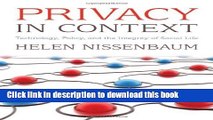 Download Privacy in Context: Technology, Policy, and the Integrity of Social Life (Stanford Law