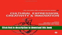 Read Cultures and Globalization: Cultural Expression, Creativity and Innovation (The Cultures and