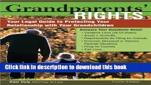 Download Grandparents  Rights: Your Legal Guide to Protecting the Relationship with Your