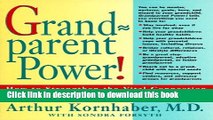 Read Grandparent Power!: How to Strengthen the Vital Connection Among Grandparents, Parents, and