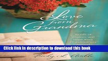 Download Love From Grandma Words Of Wisdom And Hope From - 