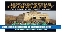Read Books Jaw-Dropping Geography: Fun Learning Facts About Great Wall of China: Illustrated Fun