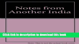 Read Notes From Another India  PDF Online