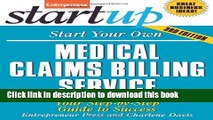 Download Start Your Own Medical Claims Billing Service: Your Step-By-Step Guide to Success