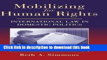 Read Mobilizing for Human Rights: International Law in Domestic Politics  Ebook Free