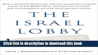 Read The Israel Lobby and US Foreign Policy  Ebook Online