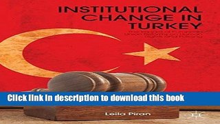 Read Institutional Change in Turkey: The Impact of European Union Reforms on Human Rights and