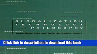 Read Globalization, Technology, and Philosophy  Ebook Free