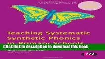 Read Teaching Systematic Synthetic Phonics in Primary Schools (Transforming Primary QTS Series)
