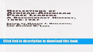 Read Reflections of African-American Peace Leaders: A Documentary Hisotry 1898-1967 (Black