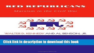 Read Books Red Republicans and Lincoln s Marxists: Marxism in the Civil War ebook textbooks