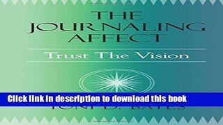 Read The Journaling Affect: Trust The Vision Ebook Free