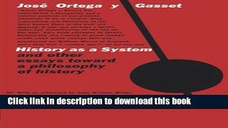 Download Books History as a System and Other Essays Toward a Philosophy of History ebook textbooks