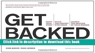 [Read PDF] Get Backed: Craft Your Story, Build the Perfect Pitch Deck, and Launch the Venture of