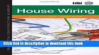 Read Residential Construction Academy: House Wiring  Ebook Free