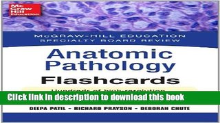 Read McGraw-Hill Specialty Board Review Anatomic Pathology Flashcards (Specialty Board Reviews)