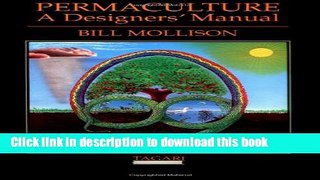 Read Permaculture: A Designers  Manual  Ebook Free