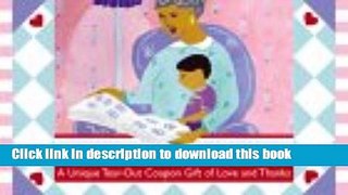 Download I Love You Grandma: A Unique Tear-Out Coupon Gift of Love and Thanks (Coupon