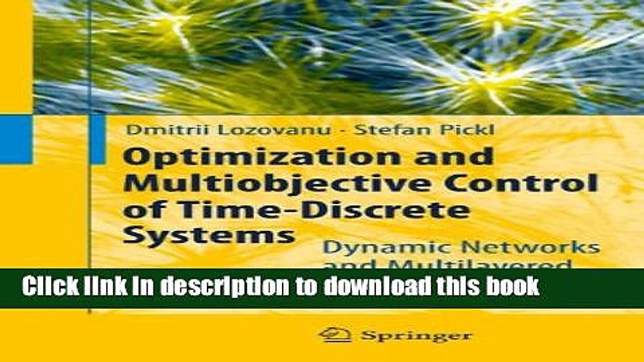 Read Optimization and Multiobjective Control of Time-Discrete Systems: Dynamic Networks and
