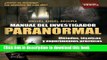 Read Books Manual del investigador paranormal (InvestigaciÃ³n abierta Series) (Investigacion