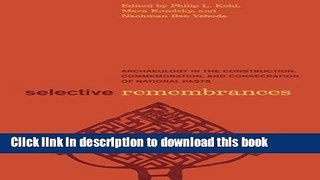 Read Books Selective Remembrances: Archaeology in the Construction, Commemoration, and