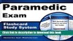 Read Book Paramedic Exam Flashcard Study System: Paramedic Test Practice Questions   Review for