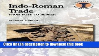 Read Books Indo-Roman Trade: From Pots to Pepper (Debates in Archaeology) E-Book Free