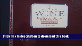 Read The Wine Label Collector s Album  Ebook Free