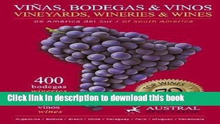 Read Vinas, Bodegas   Vinos de America del Sur/South American Vineyards, Wineries   Wines (Spanish