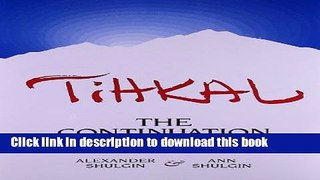 Download Books Tihkal: The Continuation E-Book Free