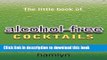 Read The Little Book of Alcohol-Free Cocktails (Little Book of Cocktails)  Ebook Free