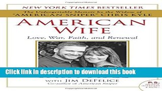 Download American Wife: Love, War, Faith, and Renewal  PDF Online