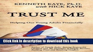 Download Trust Me: Helping Our Young Adults Financially  PDF Online