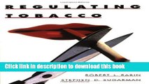Read Books Regulating Tobacco ebook textbooks
