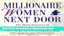 Download Millionaire Women Next Door: The Many Journeys of Successful American Businesswomen  EBook