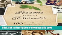 Download Lessons From My Parents: 100 Shared Moments that Changed Our Lives  PDF Online