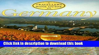 Read A Traveller s Wine Guide to Germany (Traveller s Wine Guides)  Ebook Free