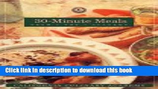Read 30-Minute Meals from the Academy (California Culinary Academy)  Ebook Free
