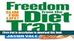 Read Freedom from the Diet Trap: Slim for Life  PDF Free