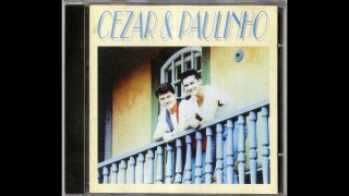 CEZAR E PAULINHO- Falando Com o Ciúmes- 1995