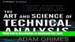 Read The Art and Science of Technical Analysis: Market Structure, Price Action and Trading