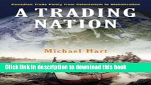 Read A Trading Nation: Canadian Trade Policy from Colonialism to Globalization Ebook Online