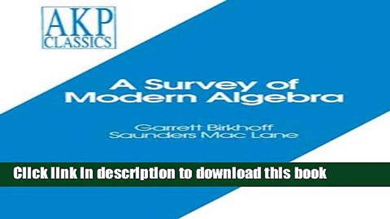 Download A Survey of Modern Algebra (Akp Classics)  PDF Online