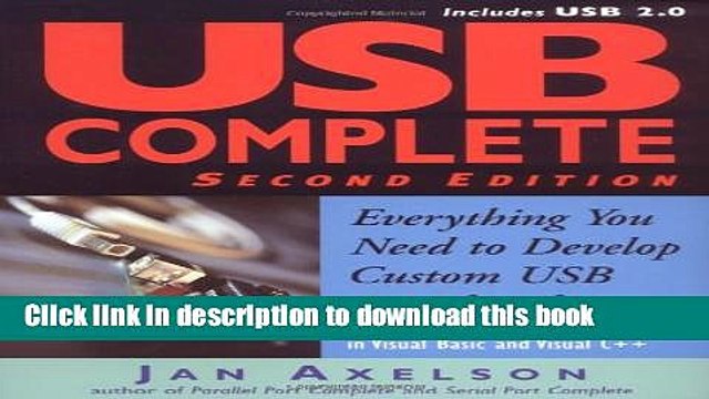 Read USB Complete: Everything You Need to Develop Custom USB Peripherals Ebook Free