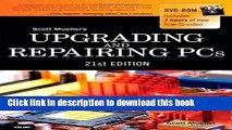Read Upgrading and Repairing PCs (Upgrading   Repairing PC s (W/DVD)) by Mueller, Scott 21st