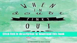 Read When in Doubt Pinky Out ebook textbooks
